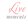   (live-moments)